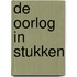 De oorlog in stukken