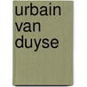 Urbain van Duyse by J. de Vos