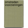 Omstreden voorzieningen door J. Schuster