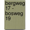 Bergweg 17 - Bosweg 19 door Jan Siebelink