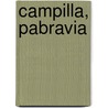 Campilla, Pabravia door R. Bergsvoort