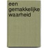 Een gemakkelijke waarheid