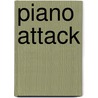 Piano Attack by R. Koning