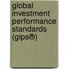 Global Investment Performance Standards (GIPS®) door Onbekend