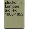 Plucket in Krimpen a/d Lek 1806-1822 by A. van Meer