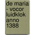 De Maria - Vocor luidklok anno 1388