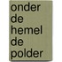 Onder de hemel de polder