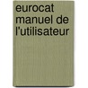 Eurocat manuel de l'utilisateur door Onbekend