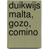 Duikwijs Malta, Gozo, Comino door H.A. van Vlimmeren