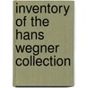 Inventory of the Hans Wegner Collection door Hannah Jansen