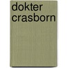Dokter Crasborn by A.M. Nijssen