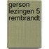 Gerson lezingen 5 rembrandt