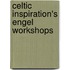 Celtic Inspiration's Engel Workshops