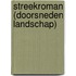 Streekroman (Doorsneden Landschap)