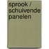 Sprook / schuivende panelen