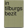 In Tilburgs bezit by R. Peeters
