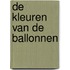 De kleuren van de ballonnen