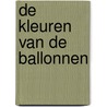 De kleuren van de ballonnen door J.C. Gerard