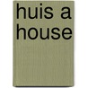 Huis a house door Carp