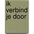 Ik verbind je door