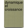 Dynamique et croissance door W. van den Berghe