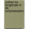 Cothen en Langbroek in de schijnwerpers by T. Vos-Dahmen von Buchholz