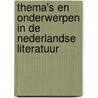 Thema's en onderwerpen in de Nederlandse literatuur door G.A. Faber