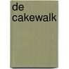 De Cakewalk door K. Loeff