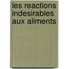 Les reactions indesirables aux aliments door N.H. Eshuis