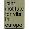 Joint Institute for VLBI in Europe door Onbekend
