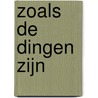 Zoals de dingen zijn by O. Nydahl