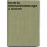 Trends in informatietechnologie & Telecom door P.F. Ehrhardt