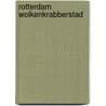 Rotterdam Wolkenkrabberstad door M. Aarts