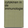 Cytokinen in de immunologie by Unknown