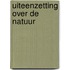 Uiteenzetting over de Natuur