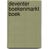 Deventer Boekenmarkt Boek door Vvv Deventer
