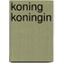 Koning koningin