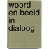 Woord en beeld in dialoog