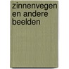 Zinnenvegen en andere beelden by R.A. Knier
