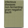 Infectious diseases non-fermenting gram-negative bacilli door W. Peetermans