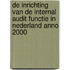 De inrichting van de Internal Audit functie in Nederland anno 2000