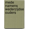 Mede namens wederzijdse ouders door G.I.W. Dragt