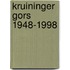 Kruininger Gors 1948-1998