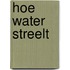 Hoe water streelt