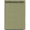 Liefdeswoorden door Adriaan Morriën
