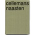 Cellemans naasten