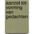 Aanzet tot vorming van gedachten