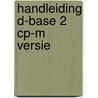 Handleiding d-base 2 cp-m versie door Oets