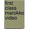 First class Marokko video door Onbekend