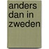 Anders dan in zweden